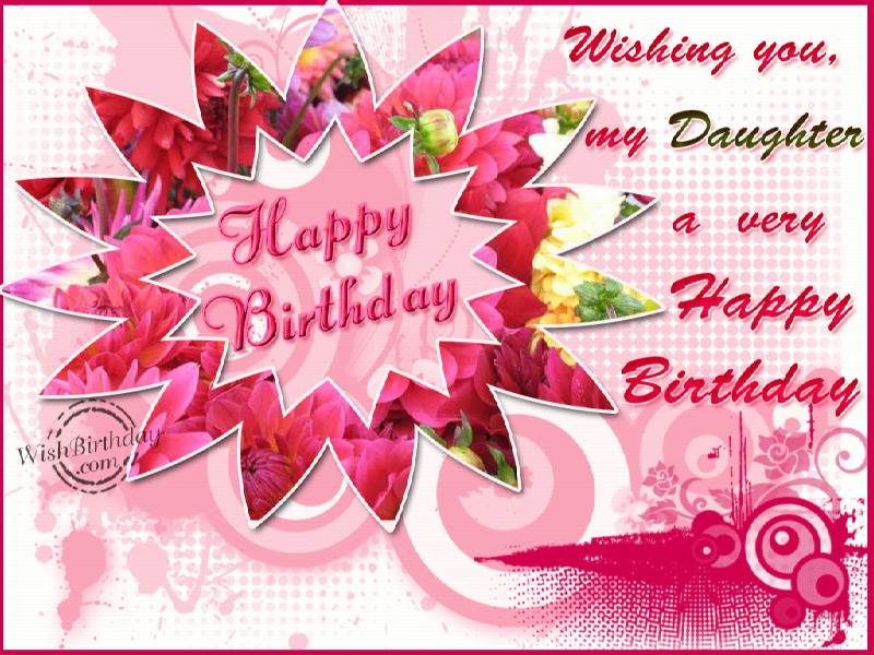 Birthday Greetings For Daughter Quotes. QuotesGram