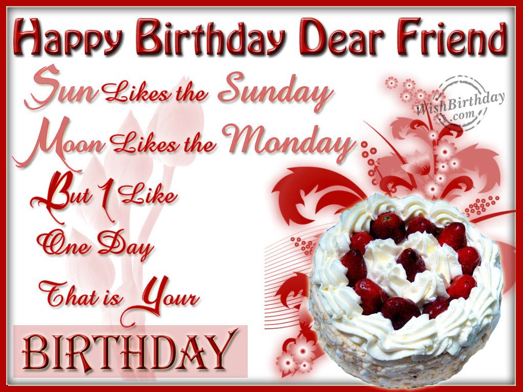 Wishing You A Very Happy Birthday Dear Friend - WishBirthday.com