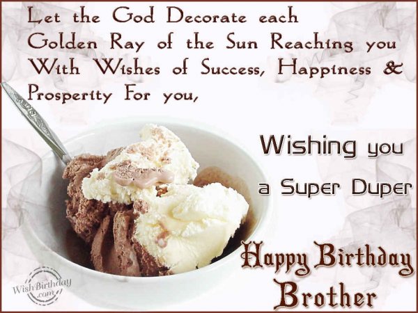 Wishing You A Very Happy Birthday Brother