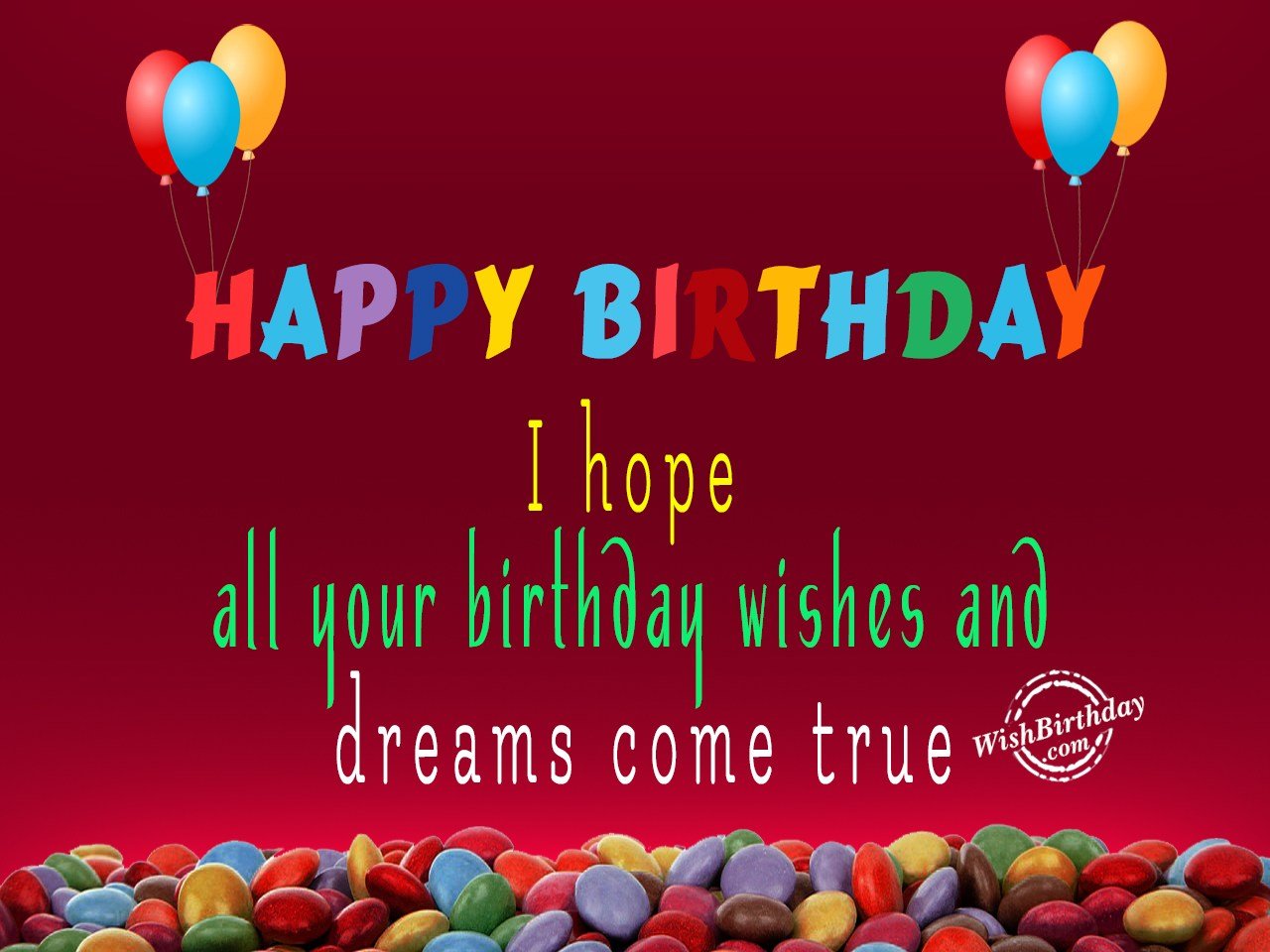 All Your Dreams Come True - Birthday Wishes, Happy Birthday Pictures