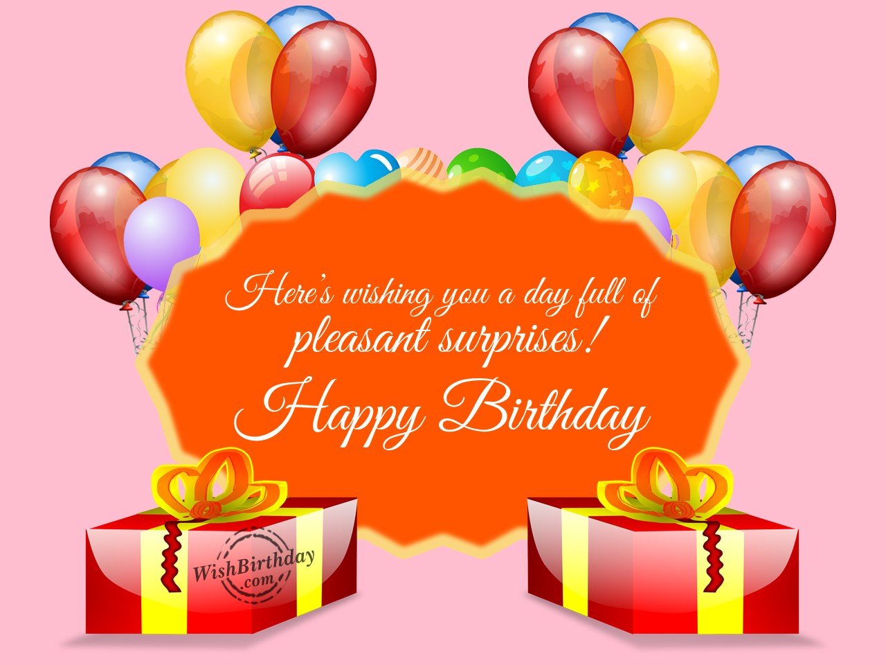 Wishing you a day full of pleasant surprises… - Birthday Wishes, Happy ...