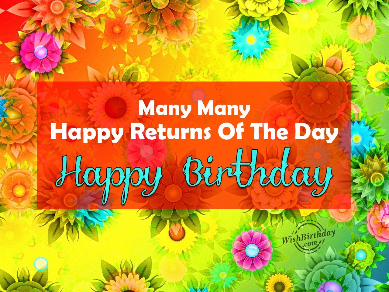 Many many happy returns of the day - Birthday Wishes, Happy ...