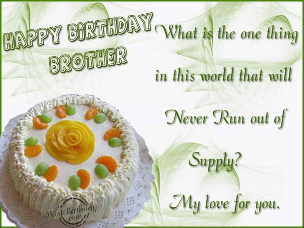 Wishing You A Very Happy Birthday Brother