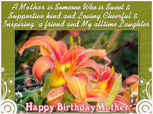 Wishing You A Very Happy Birthday Mother