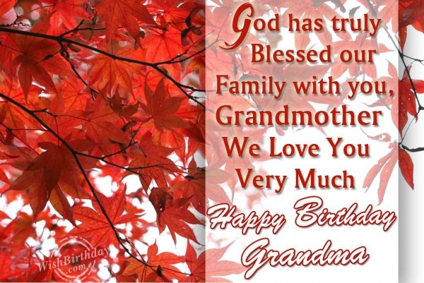 God Has Blessed Our Family With You Dear Grandmother