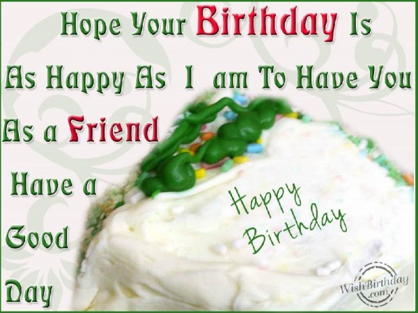A Very Happy Birthday Dear Friend