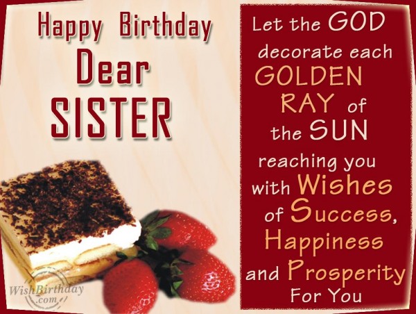 Wishing Happy Returns To Dear Sister