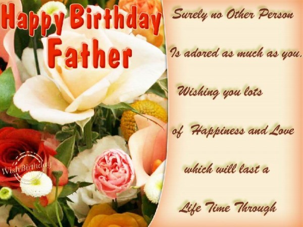 Wishing You Lots Of Happiness And Love On Your Birthday Dear Dad