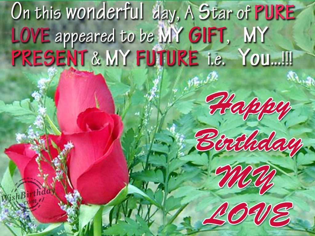 Wishing You Very Happy Birthday My Love - Birthday Wishes, Happy ...