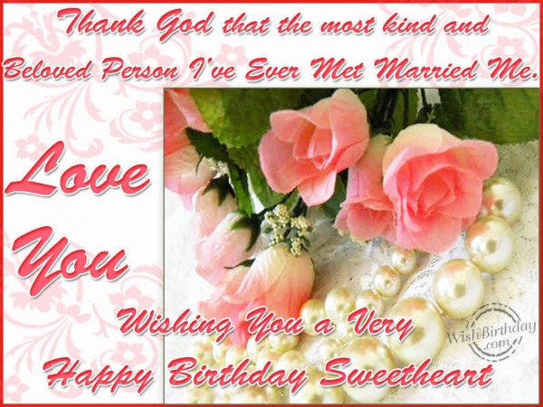 Wishing You A Very Happy Birthday Sweetheart