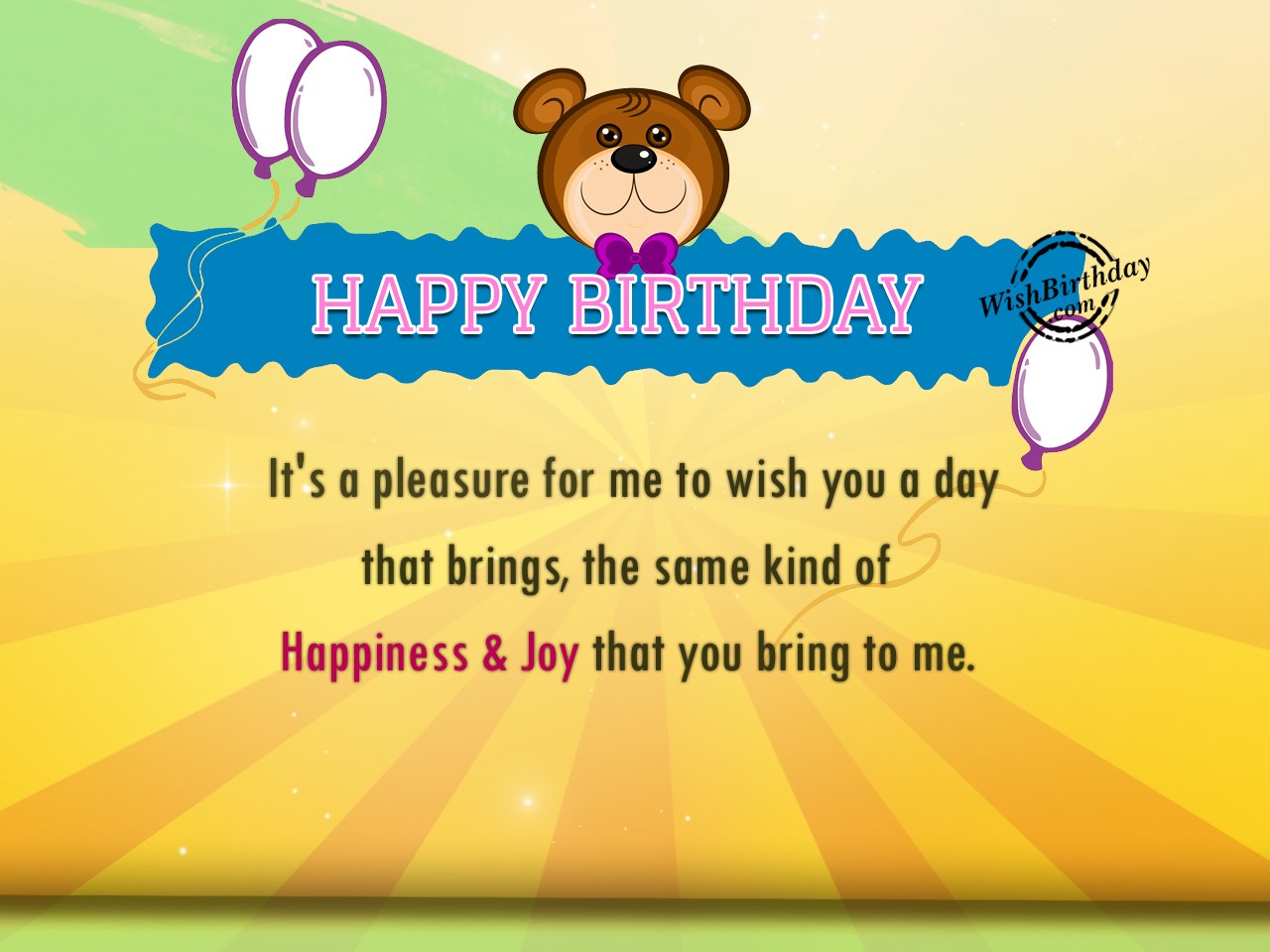 It’s A Pleasure For Me to Wish You This Day - Birthday Wishes, Happy ...