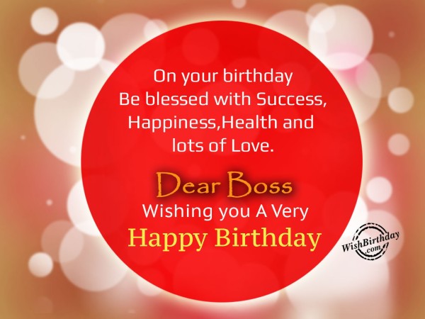 On your birthday be blessed with happiness