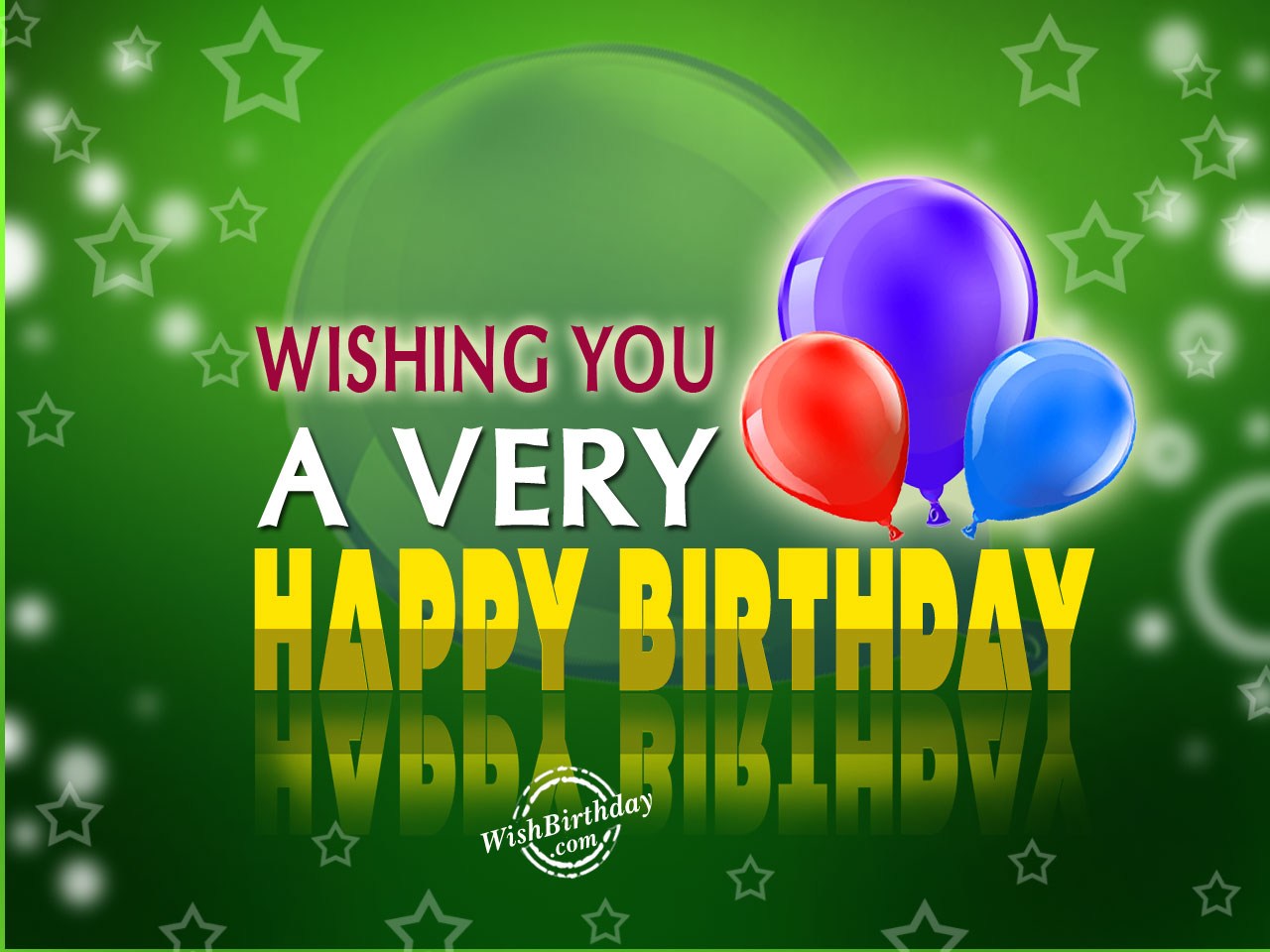 Wishing you a Very happy birthday - Birthday Wishes, Happy Birthday