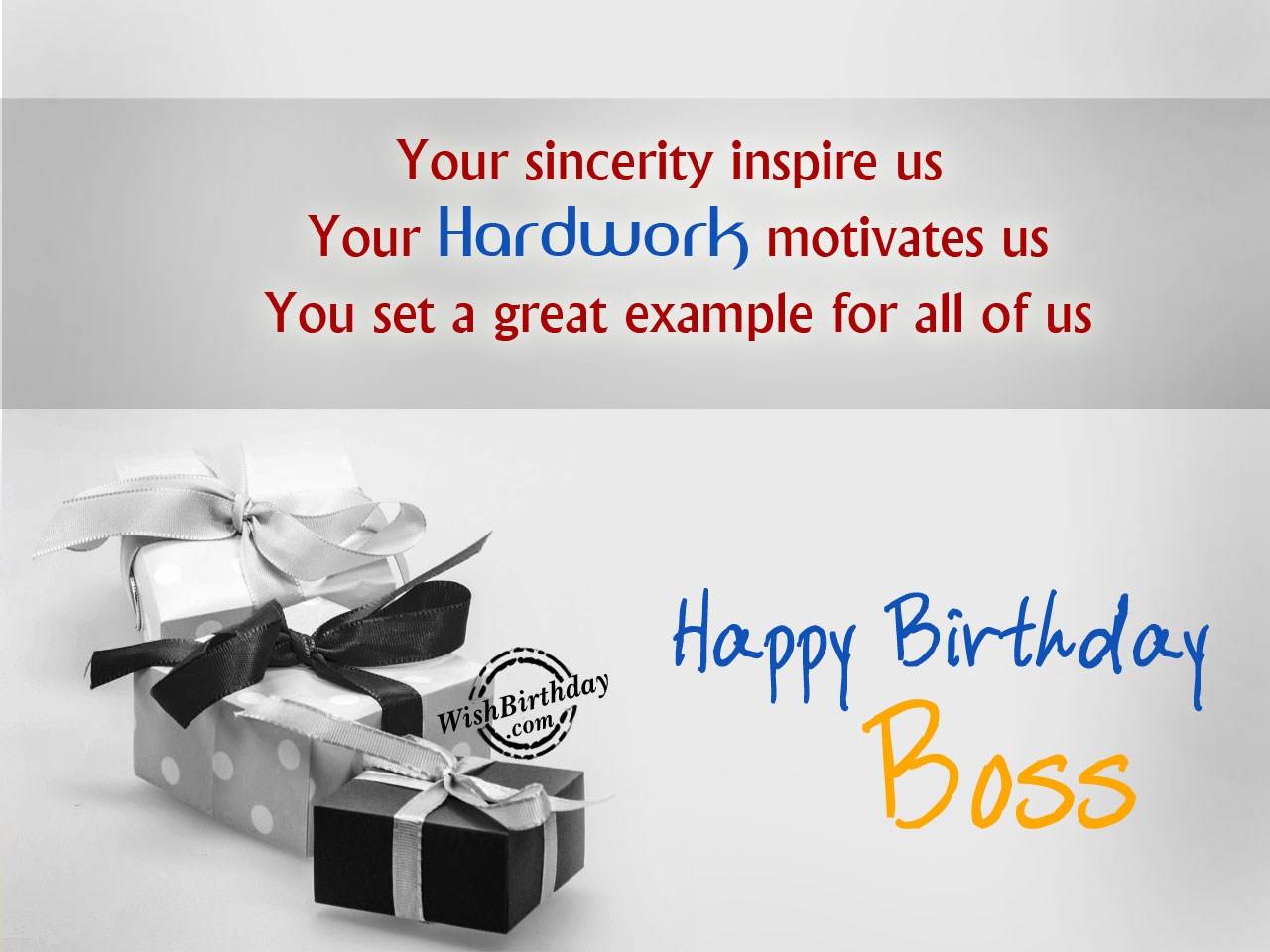 Your sincerity inspire us - Birthday Wishes, Happy Birthday Pictures