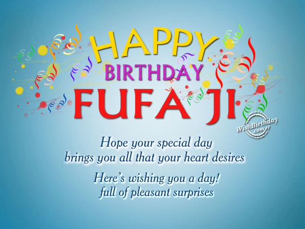 Hope your day will special fufa ji