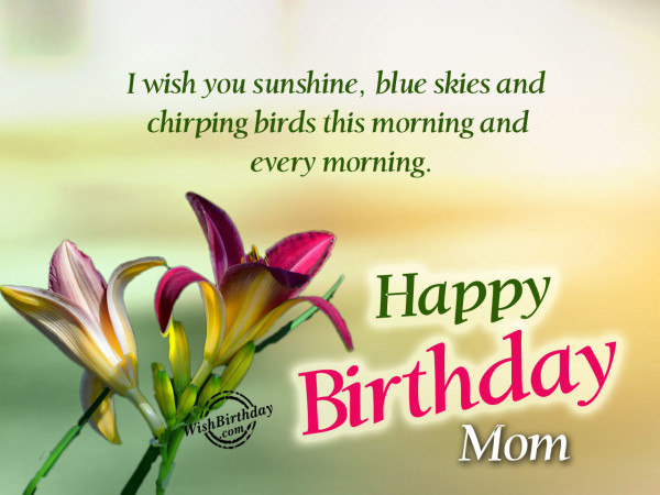 I Wish You SunshineHappy Birthday Mom