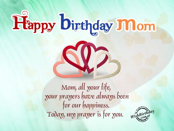 My Prayers For You, Happy Birthday Mom