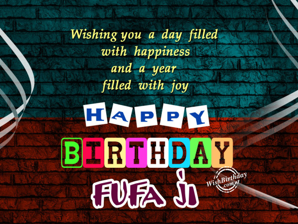 Wishing you a day filled with happiness, fufa ji