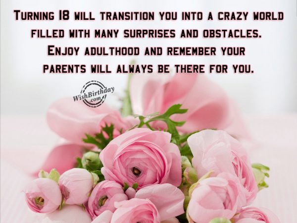 Enjoy Adulthood And Remember Your Parents