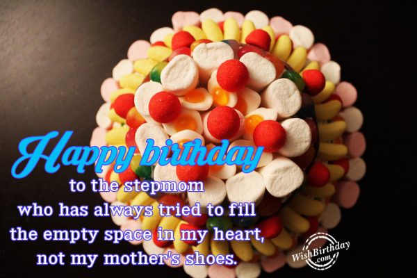 Happy Birthday To The Stepmom