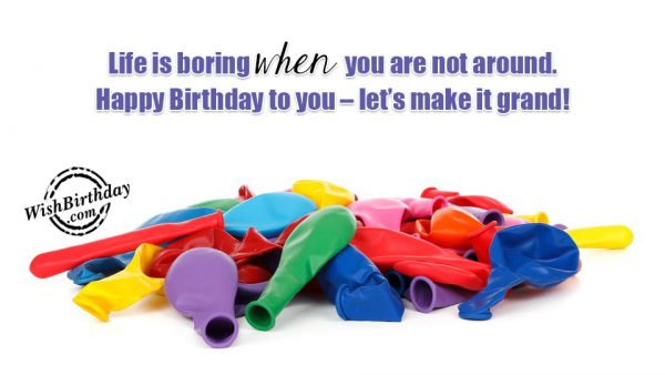 Happy Birthday To You - Let Us Make It Grand