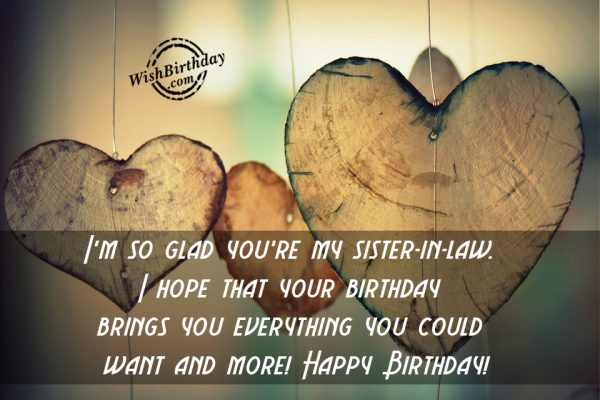 I Am So Glad You Are My Sister In Law - Happy Birthday-wb62