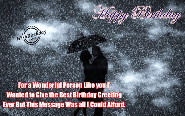 I Wanted To Give The Best Birthday Greeting-wb43
