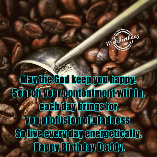 May The God Keep You Happy - Happy Birthday Daddy