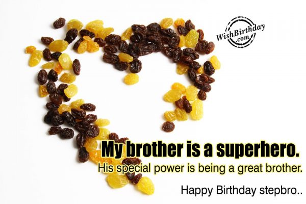 My Brother Is Superhero - Happy Birthday Stepbro-wb55