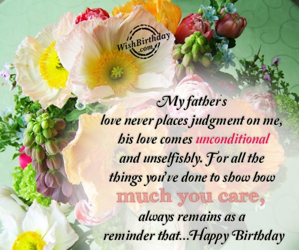 My Father's Love Never Places Judgment On Me - Happy Birthday