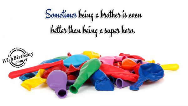 Sometimes Being A Brother IS Even Better Than Being A Super Hero-wb411