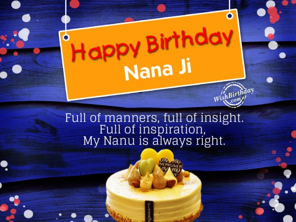 Full of wisdom,full of fun my nanu is second to none,Happy Birthday