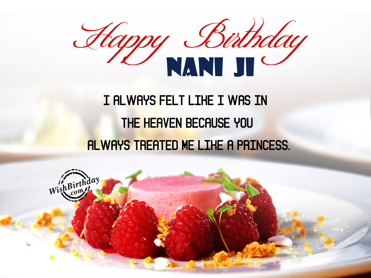 I always felt like heaven, Happy Birthday Nani Ji - Birthday ...