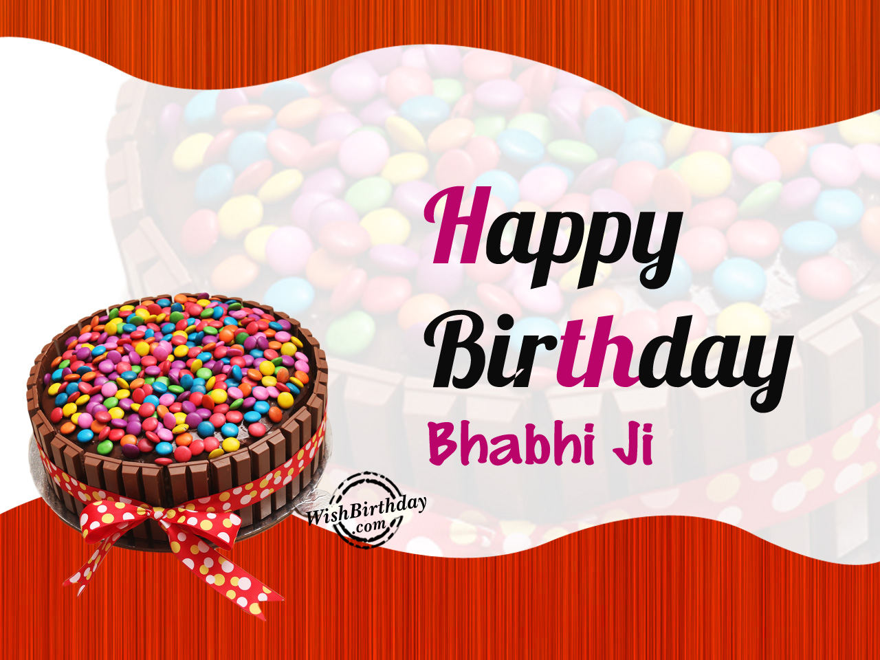 I like having you around so much, Happy Birthday Bhabi Ji ...