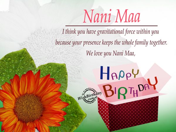 We love you nanima,Happy Birhtday