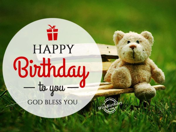 Happy Birthday to you, God bless you