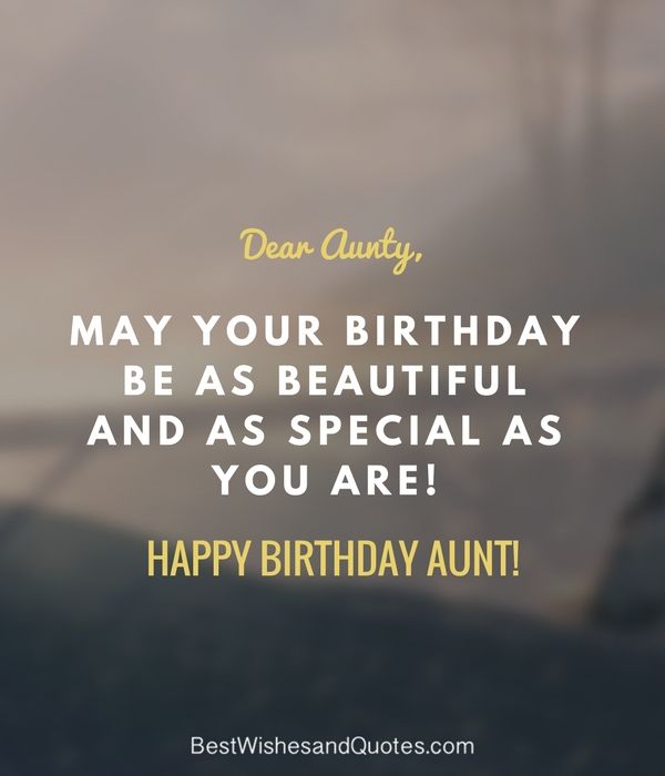 Dear Aunty May Your Birthday Be As Special As You Are
