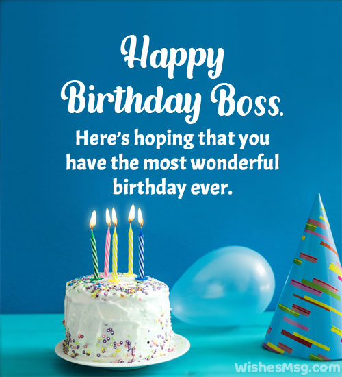 Dear Boss Have A Most Wonderful Birthday Status