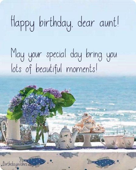 Happy Birthay Dear Aunt May Your Special Day Bring You Lots Of Beautiful Moments