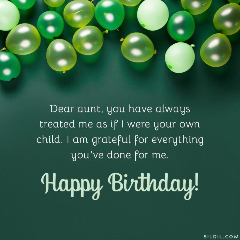 Happy Birthday Aunt I Am Grateful For Everything You Have Done For Me