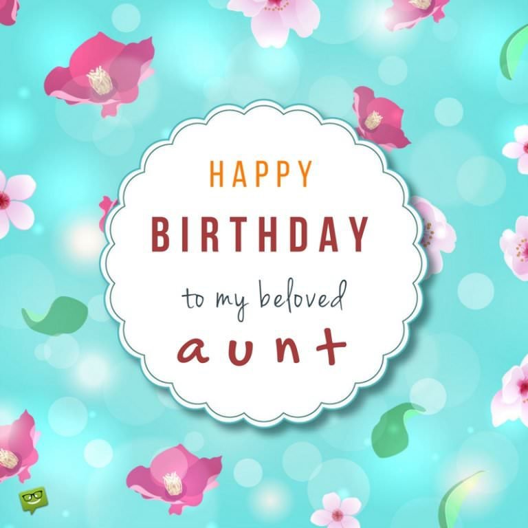 Happy Birthday To My Beloved Aunt