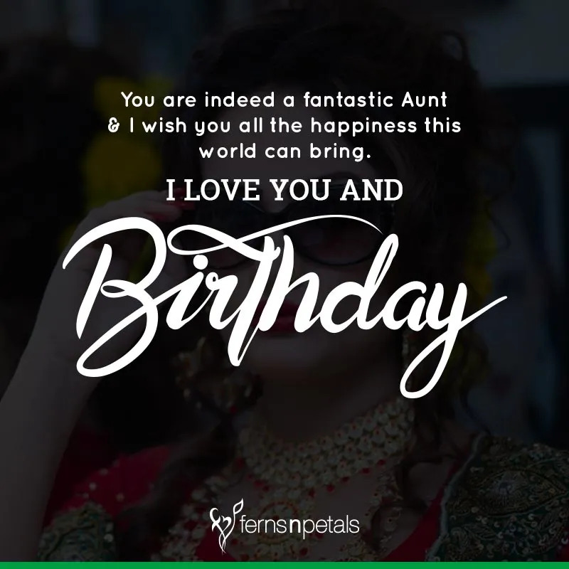 You Are Indeed A Fantastic Aunt Happy Birthday